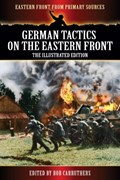 German Tactics on the Eastern Front | Bob Carruthers | 