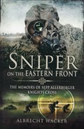 Sniper on the Eastern Front | Albrecht Wacker | 