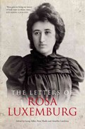 The Letters of Rosa Luxemburg | Rosa Luxemburg | 