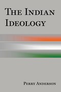 The Indian Ideology | Perry Anderson | 