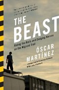 The Beast | Oscar Martinez | 