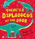 There's a Diplodocus at the Door | Ruth Symons | 
