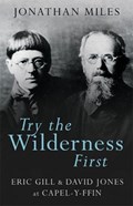 Try the Wilderness First | Jonathan Miles | 