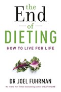 The End of Dieting | Dr Joel Fuhrman | 
