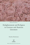 Enlightenment and Religion in German and Austrian Literature | Ritchie Robertson | 