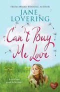 Can't Buy Me Love | Jane Lovering | 