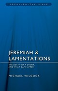 Jeremiah & Lamentations | Michael Wilcock | 