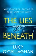 The Lies Beneath | Lucy O'Callaghan | 