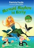 Mermaid Mayhem in Kerry | Patricia Forde | 