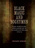 Black Magic and Bogeymen | Richard Jenkins | 