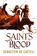 Saint's Blood | Sebastien de Castell | 