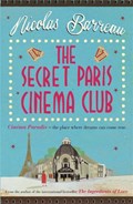 The Secret Paris Cinema Club | Nicolas Barreau | 