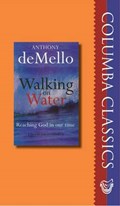 Walking on Water | Anthony De Mello | 