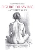 Figure Drawing: A Complete Guide | Giovanni Civardi | 