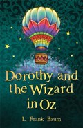 Dorothy and the Wizard in Oz | L. Frank Baum | 