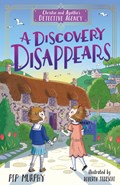 Christie and Agatha's Detective Agency: A Discovery Disappears | Pip Murphy | 
