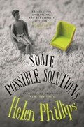 Some Possible Solutions | Helen Phillips | 