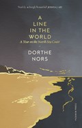 A Line in the World | Dorthe Nors | 