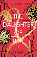 The Daughter of Time | Josephine Tey | 