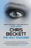The Holy Machine | Chris Beckett | 