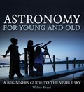 Astronomy for Young and Old | Walter Kraul | 