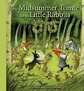 The Midsummer Tomte and the Little Rabbits | Ulf Stark | 