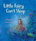 Little Fairy Can't Sleep | Daniela Drescher | 