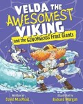 Velda the Awesomest Viking and the Ginormous Frost Giants | David MacPhail | 