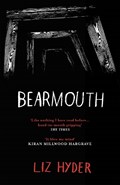 Bearmouth | Liz Hyder | 