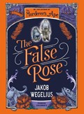 The False Rose | WEGELIUS, Jakob | 