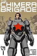 The Chimera Brigade Vol. 1 | Serge Lehman ; Fabrice Colin | 