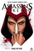 Assassin's Creed Vol. 1: Trial by Fire | Anthony Del Col ; Conor McCreery | 