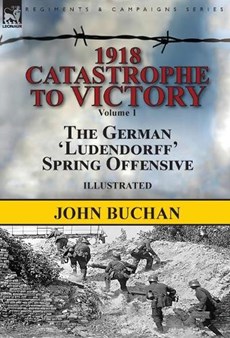 1918-Catastrophe to Victory