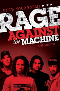 Know Your Enemy: The Story of Rage Against the Machine