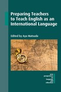 Preparing Teachers to Teach English as an International Language | Aya Matsuda | 