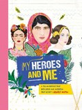 My Heroes and Me | Anna Brett | 