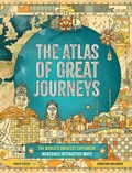 The atlas of great journeys | Philip Steele | 