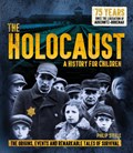 The Holocaust: A History for Children | Philip Steele | 