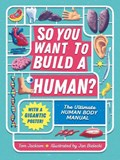 So You Want to Build a Human? | Tom Jackson | 