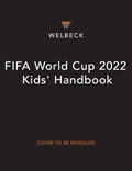 FIFA World Cup 2022 Kids' Handbook | Kevin Pettman | 