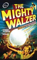 The Mighty Walzer | Howard Jacobson | 