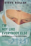 I'm Not Like Everybody Else | Steve Bollen | 