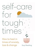 Self-care for Tough Times | Suzy Reading | 