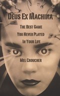 Deus Ex Machina | Mel Croucher | 