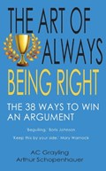 The Art of Always Being Right | Ac Grayling | 