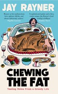 Chewing the Fat | Jay Rayner | 