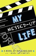 Messed-up life | Susin Nielsen | 