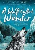 A Wolf Called Wander | Rosanne Parry | 