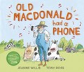 Old Macdonald Had a Phone | Jeanne Willis | 