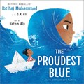 The Proudest Blue | Ibtihaj Muhammad ; S. K. Ali | 